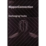 Various - Nippon Connection - Exchanging Tracks 3CD - Kliknutím na obrázok zatvorte